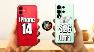 iPhone 14 VS Samsung Galaxy S26 Ultra