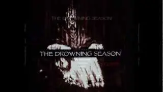 THE DROWNING SEASON - Heaven Falls Hard