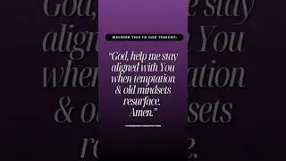 GOD HELP US STAY ALIGNED! 💜 #prayer #faithoverfear #women #shorts