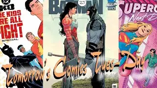 Get 'Em before they sell out! Tomorrow's Comics Tues-Day
