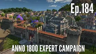 Anno 1800 Expert Campaign in 2025 (Episode 184) Fortress City of VENTARUS!