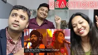 Lagi Bina/Chal Mele Noon Challiye| Saieen Zahoor & Sanam Marvi। Coke Studio। Bangladeshi Reaction