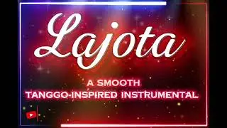 Lajota|A Smooth Tanggo-Inspired Instrumental|Waray-Waray Song|Disco Mix|jDiscoMusic|Plsss subscribe 