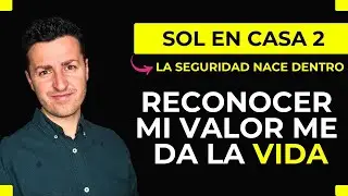 💎 SIGNIFICADO DEL SOL EN CASA 2 ☀️ | Valor Personal, Autoestima y Seguridad