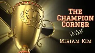 The Champion Corner - Beth Brennan (Episode 5)