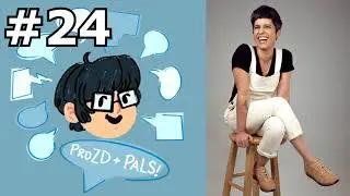 ProZD + Pals Podcast Episode 24: ASHLY BURCH