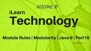 Module Rules | Project Jigsaw | Java 9 | Part 16