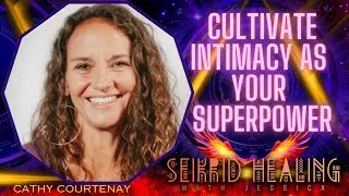Cultivate Conscious Communication & Intimate Relationships, Currency of Deeply Listening, & Circling
