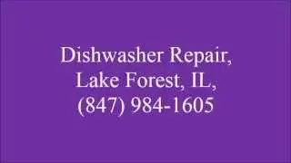 Dishwasher Repair, Lake Forest, IL, (847) 984-1605