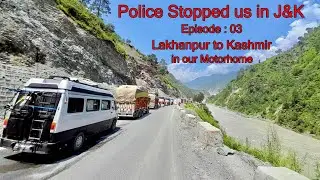 LADAKH EP 03 / SUMMER VACATION / ROAD TRIP / CAMPERS / CAMPER VAN / RV VAN / VAN TRAVELLER / RV