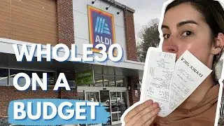 Whole30 on a Budget + Meal Planning For the Week | 30 DAY RESET EP. 6 | Week 3 |