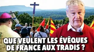 Mais que veulent les évêques français aux 