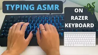 Typing ASMR on Razer Blackwidow Ultimate Keyboard
