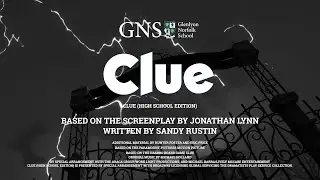 GNS Theatre Company presents: CLUE, High School Edition
