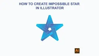How To Create An Impossible Star In Illustrator.3D Star. Impossible star