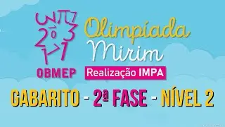 2&ordf; FASE OBMEP MIRIM 2025 N&Iacute;VEL 2 SEGUNDA FASE - GABARITO DE TODAS AS QUEST&Otilde;ES - QUEST&Otilde;ES DE 1 A 5