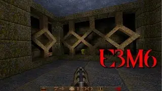 QUAKE | Gameplay Walkthrough Nightmare | E3M6