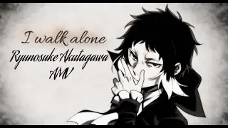 Ryunosuke Akutagawa | Boulevard of Broken Dreams | BSD AMV