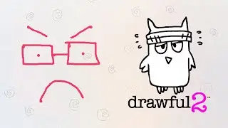 Please Don't Watch This Video, We Are Terrible - Drawful 2 Funny Moments Gameplay