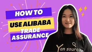 How to Use Alibaba Trade Assurance when Buy from Alibaba