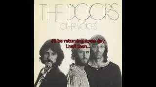 The Doors - Ships With Sails Lyrics Video