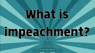 What is impeachment? Barbara Radnofsky explains