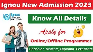 Ignou Admission Open for January 2023 | Apply Now!