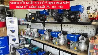 Các loại máy bơm nước 76- 90 - 110 tốt nhất hiện nay cung cấp trong năm 2025.