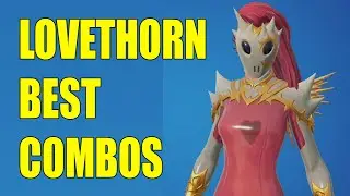 LOVETHORN Skin Best Combos in Fortnite
