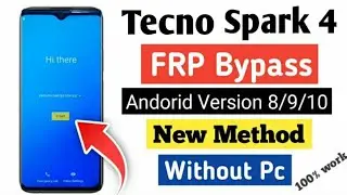 Tecno Spark 4 FRP Bypass New Method | Tecno Frp Bypass | Techno Google Account remove Without PC