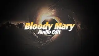 Lady Gaga - Bloody Mary [edit audio