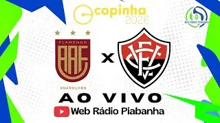 FLAMENGO (SP) X VIT&Oacute;RIA (BA) - AO VIVO E DE GRA&Ccedil;A - COPA SP DE FUTEBOL JUNIOR - 09/01/2026