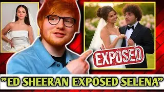 Ed Sheeran mistakenly LEAKED  Selena Gomez and Benny Blanco's wedding date and plans...