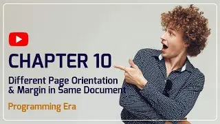 MS WORD | Chapter 10 |  Different Page Orientation and Margin in Single Document