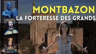 Forteresse de Montbazon : t&eacute;moin incontournable de l'Histoire de France
