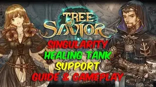 TOS &ndash; Tree of Savior &ndash; Singularity Healing Tank Guide & Gameplay