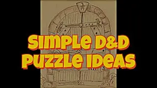 Easy Puzzle Ideas for D&D