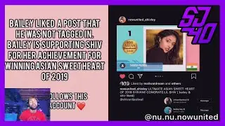 REACTING TO BAILEY MAY SIMPING ON SHIVANI PALIWAL for 14 min and 11 secs #nowunited
