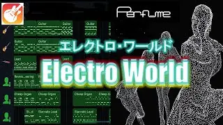 エレクトロ・ワールド Electro World - Perfume 耳コピ