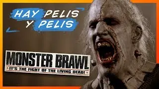 Hay Pelis y Pelis - Monster Brawl