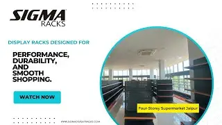 Four-Storey Supermarket Racks Installation | Jaipur | Sigma Racks