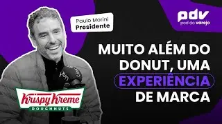 Krispy Kreme |  Muito além do Donut, uma experiência de marca