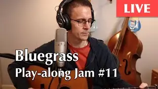 Virtual Bluegrass Play-Along Jam Session (#11)