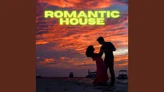 Romantic House