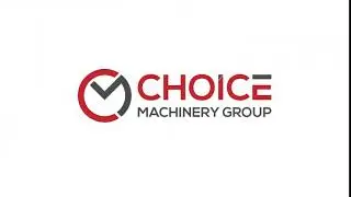 Choice Machinery Group Intro