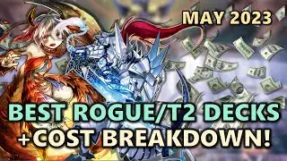 TOP 5 ROGUE/TIER 2 DECKS Post CYAC + COST BREAKDOWN! | Best Value-for-Money Deck? | May 2023