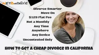 How To Get a Cheap Divorce in California | $129 Complete | NOT a Monthly Fee