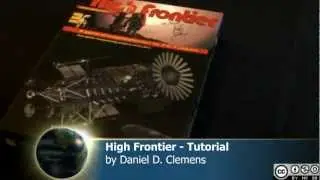 High Frontier Video Tutorial - 01 - Introduction - en
