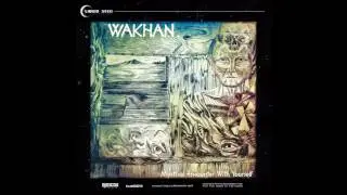 Wakhan - Mystical Encounter With Yourself [Full Album]
