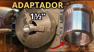 👉 Fabricando un adaptador roscado 1½